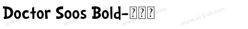 Doctor Soos Bold字体转换